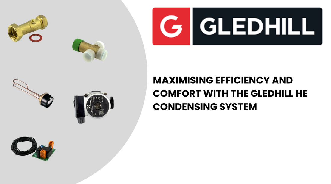 Maximising Efficiency and Comfort with the Gledhill HE Condensing System